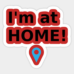 Stay at Home Sticker